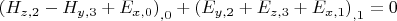 ${{({H_{z,2}} - {H_{y,3}} + {E_{x,0}})}_{,0}} + {{({E_{y,2}} + {E_{z,3}} + {E_{x,1}})}_{,1}} = 0$