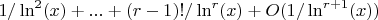 $1/\ln^2(x)+...+(r-1)!/\ln^r(x)+O(1/\ln^{r+1}(x))$