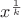 $x^{\frac{1}{k}}$