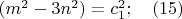 $(m^2-3n^2)=c_1^2;\quad(15)$