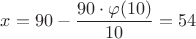 $x=90 -\dfrac{90\cdot \varphi (10)}{10} =54$