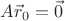 $A\vec r_0=\vec 0$