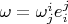 $\omega=\omega_{j}^{i}e_{i}^{j}$