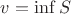 $v=\inf S$