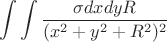 $$\int\int\frac{\sigma dxdy R}{(x^2+y^2+R^2)^2} $$
