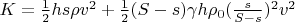 $K= \frac{1}{2} hs \rho v^2 + \frac{1}{2}(S-s) \gamma h \rho_0(\frac{s}{S-s})^2 v^2$
