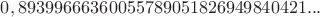 $0,89399666360055789051826949840421...$