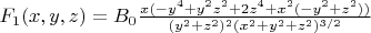 $F_1(x,y,z)=B_0\frac{x(-y^4+y^2z^2+2z^4+x^2(-y^2+z^2))}{(y^2+z^2)^2(x^2+y^2+z^2)^{3/2}}$