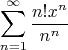 $$\sum\limits_{n=1}^{\infty} \frac {n! x^n} {n ^ n}$$