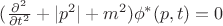 $(\frac{\partial^2}{\partial t^2} + |p^2| + m^2) \phi^*(p,t) = 0$