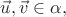 $\vec{u},\vec{v}\in\alpha,$