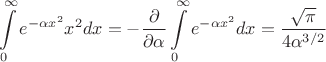 $$\int\limits_{0}^{\infty}e^{-\alpha x^2}x^2dx=-\frac{\partial}{\partial\alpha}\int\limits_{0}^{\infty}e^{-\alpha x^2}dx=\frac{\sqrt{\pi}}{4\alpha^{3/2}}$$