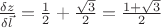 $\frac{\delta z}{\delta{\vec{l}}}=\frac12+\frac{\sqrt{3}}{2}=\frac{1+\sqrt{3}}{2}$