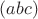 $(abc)$