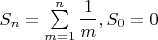 $S_n=\sum\limits_{m=1}^n\dfrac1m, S_0=0$