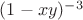 $(1-xy)^{-3}$