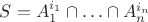$S=A_1^{i_1}\cap\ldots\cap A_n^{i_n}$