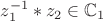 $z_1^{-1}*z_2 \in \mathbb C_1 $