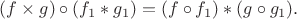 $$ (f\times g)\circ(f_1\ast g_1)=(f\circ f_1)\ast (g\circ g_1). $$
