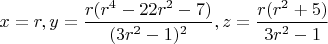 $x=r, y=\dfrac{r(r^4-22r^2-7)}{(3r^2-1)^2}, z = \dfrac{r(r^2+5)}{3r^2-1}$