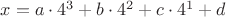 $x=a\cdot 4^3+b\cdot 4^2+c\cdot 4^1+d$