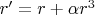 $r'=r+\alpha r^3$