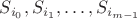 $ S_{i_{0}}, S_{i_{1}}, \ldots, S_{i_{m-1}} $