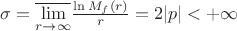 $\sigma=\overline{\lim\limits_{r\rightarrow\infty}}\frac{\ln M_f(r)}{r}=2|p|<+\infty$