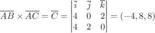 $\overline{AB}\times \overline{AC}=\overline{C}=\begin{vmatrix}
\overline{i} & \overline{j} & \overline{k}\\ 
4 & 0 & 2\\ 
4 & 2 & 0
\end{vmatrix}=(-4,8,8)$
