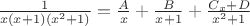 $\frac{1}{x(x+1)(x^2+1)}=\frac{A}{x}+\frac{B}{x+1}+\frac{C_x+D}{x^2+1}$