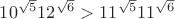 $10^{\sqrt{5}}12^{\sqrt{6}}>11^{\sqrt{5}}11^{\sqrt{6}}$