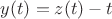$y(t)=z(t)-t$