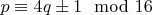 $p\equiv4q\pm{1}\mod 16$