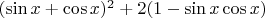 $(\sin x+\cos x)^2+2(1-\sin x\cos x)$