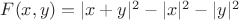 $F(x,y)=|x+y|^2 -|x|^2 -|y|^2$