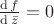 ${\operatorname{d}f\over\operatorname{d}\bar{z}}=0$