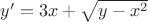 $y'=3x+\sqrt{y-x^2}$