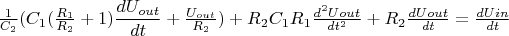 $\frac{1}{C_2}(C_1 (\frac{R_1}{R_2}+1)\dfrac{d U_{out}}{dt}+\frac{U_{out}}{R_2})+R_2C_1R_1\frac{d^2Uout}{dt^2}+R_2\frac{dUout}{dt}=\frac{dUin}{dt}$