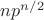 $np^{n/2}$