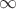 $\infty\