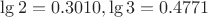 $\lg 2 = 0.3010, \lg 3 = 0.4771$