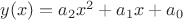 $y(x) = a_2x^2 + a_1x + a_0$