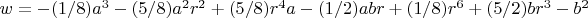 $w=-(1/8){a^3}-(5/8){a^2}{r^2}+(5/8){r^4}{a}-(1/2)abr+(1/8){r^6}+(5/2){b}{r^3}-b^2$