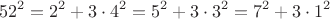 $$52^2=2^2+3\cdot 4^2=5^2+3\cdot 3^2=7^2+3\cdot 1^2$$