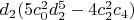 $d_2 (5 c_0^2 d_2^5-4 c_2^2 c_4)$