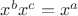 ${x^b} {x^c} = {x^a}$