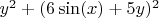 $y^2 + (6\sin(x)+5y)^2$