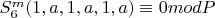 $S_6^m(1,a,1,a,1,a)\equiv0modP$