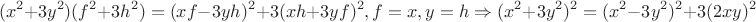 $$(x^2+3y^2)(f^2+3h^2)=(xf-3yh)^2+3(xh+3yf)^2,f=x,y=h
\Rightarrow (x^2+3y^2)^2=(x^2-3y^2)^2+3(2xy)^2$$