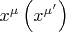 $x^\mu  \left( {x^{\mu '} } \right)$
